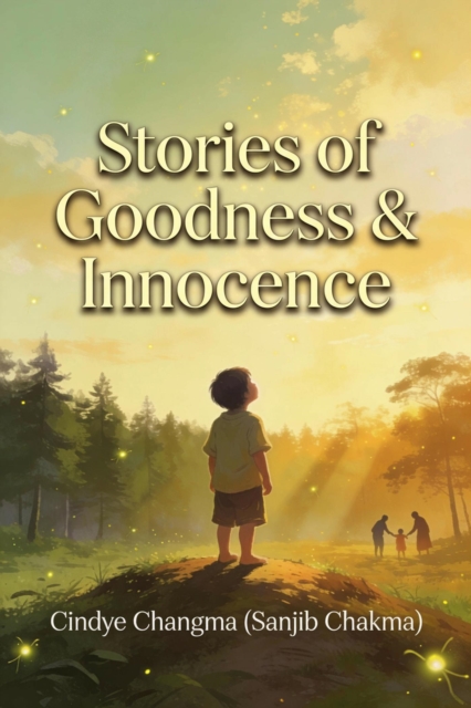 Stories of Goodness & Innocence