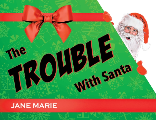 Trouble With Santa