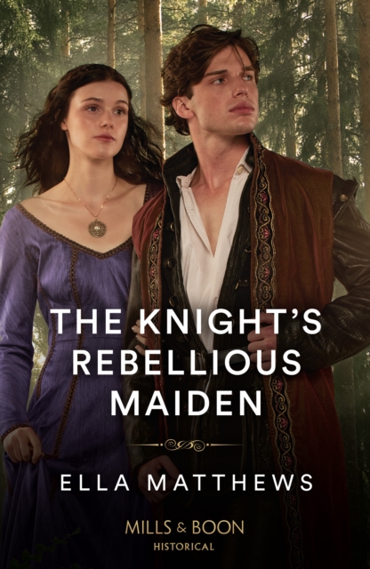 Knight's Rebellious Maiden