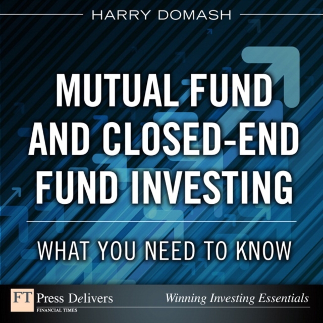Mutual Fund and Closed-End Fund Investing