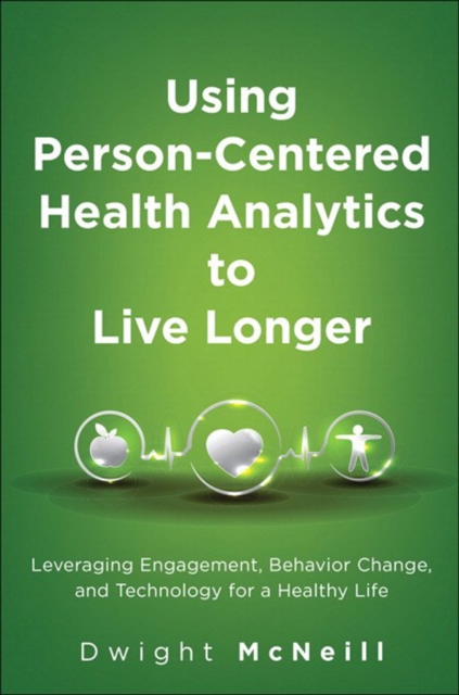 Using Person-Centered Health Analytics to Live Longer