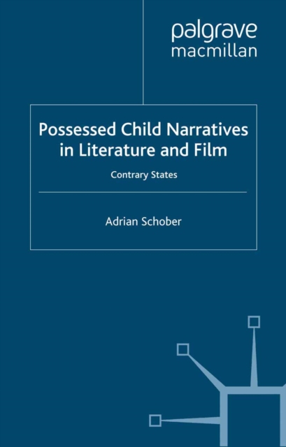 Possessed Child Narratives in Literature and Film