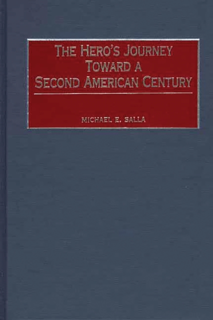 Hero's Journey Toward a Second American Century
