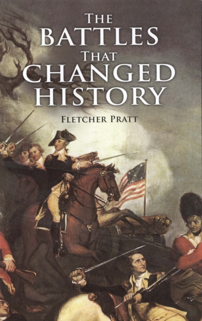 Battles that Changed History