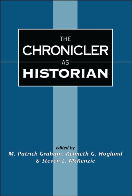 The Chronicler as Historian