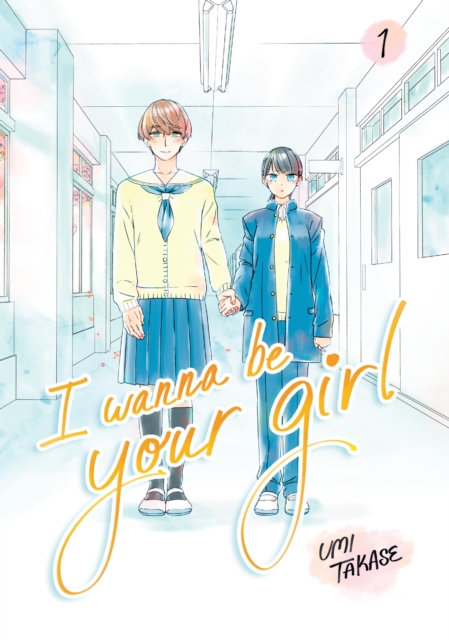 I Wanna Be Your Girl, Volume 1