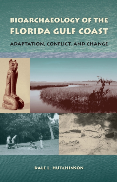 Bioarchaeology of the Florida Gulf Coast