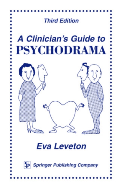 Clinician's Guide to Psychodrama
