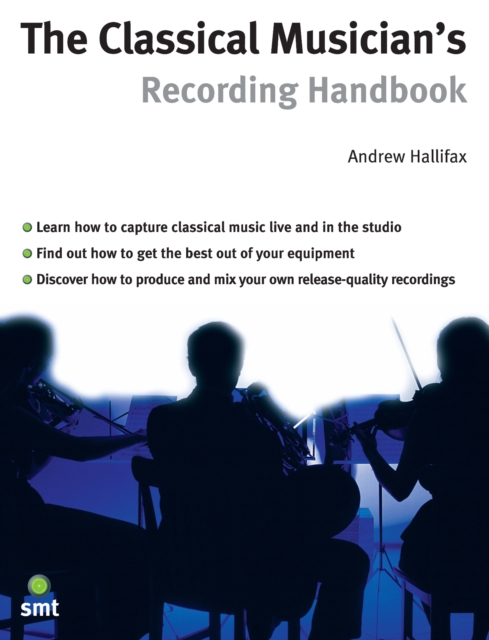 Classical Musician's Recording Handbook