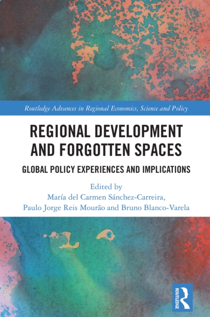 Regional Development and Forgotten Spaces