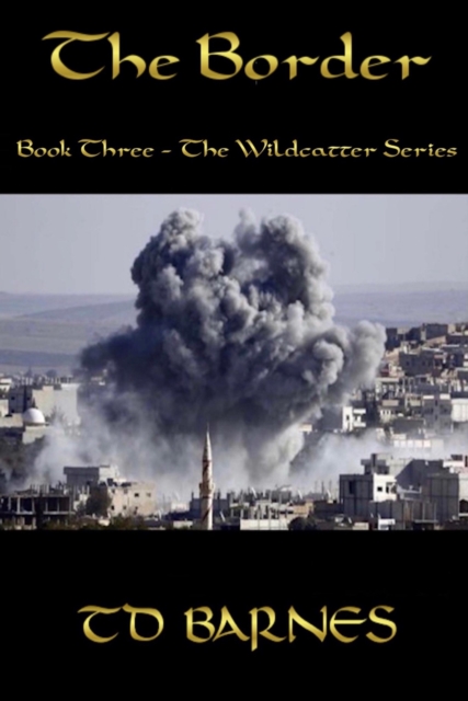 Border  - Book 3 - The Wildcatter Series