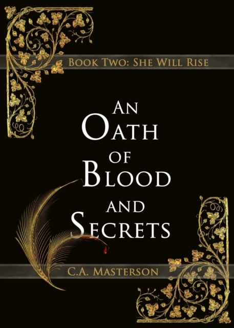 Oath of Blood and Secrets: Book Two, She Will Rise