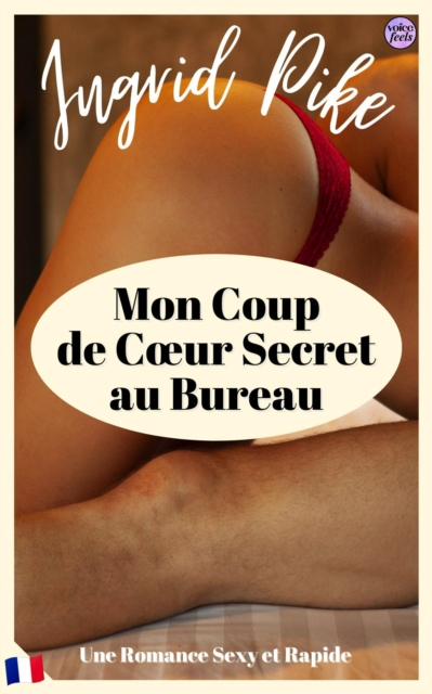 Mon Coup de CA ur Secret au Bureau