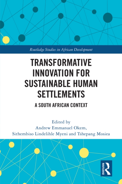 Transformative Innovation for Sustainable Human Settlements
