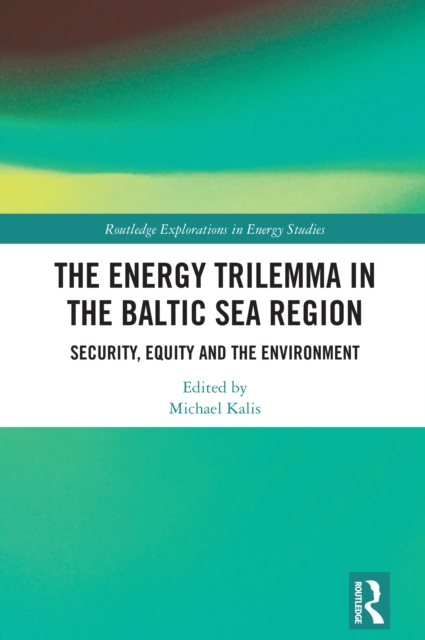 Energy Trilemma in the Baltic Sea Region