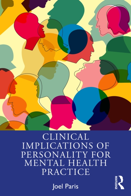 Clinical Implications of Personality for Mental Health Practice