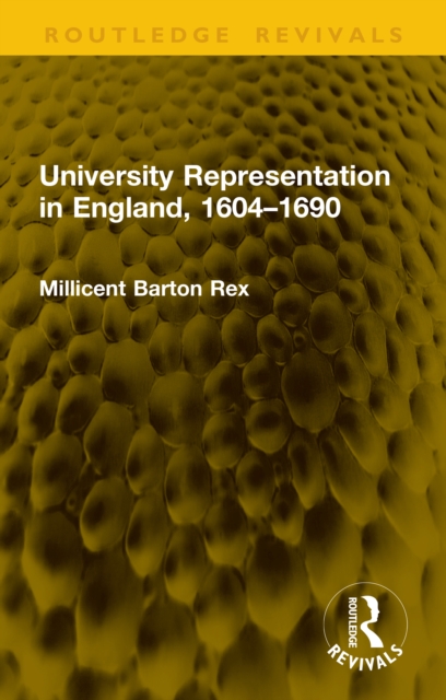 University Representation in England, 1604-1690