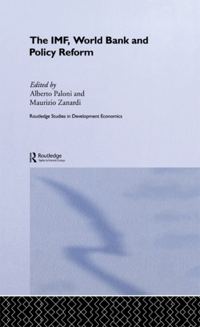 IMF, World Bank and Policy Reform