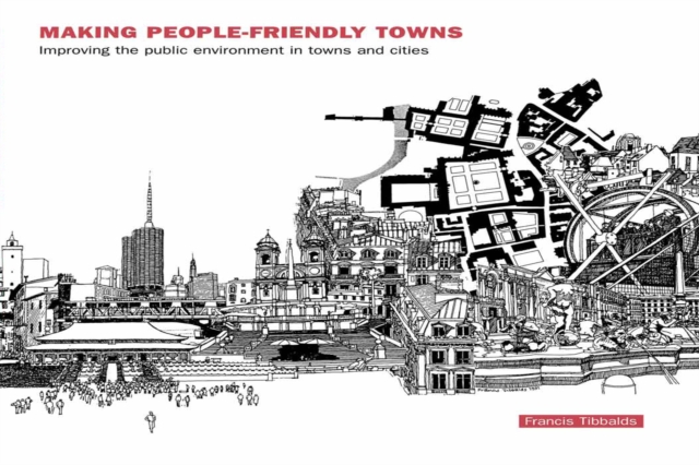 Making People-Friendly Towns