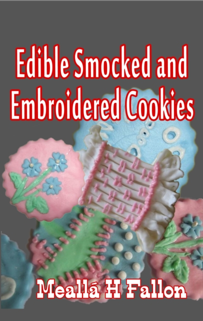Edible Smocked and Embroidered Cookies