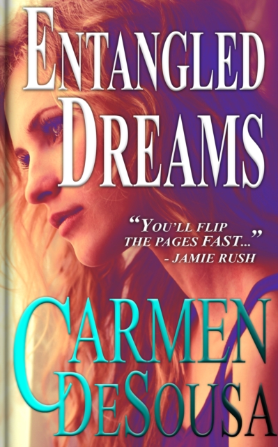 Entangled Dreams