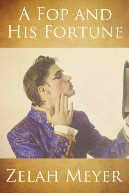 Fop and His Fortune