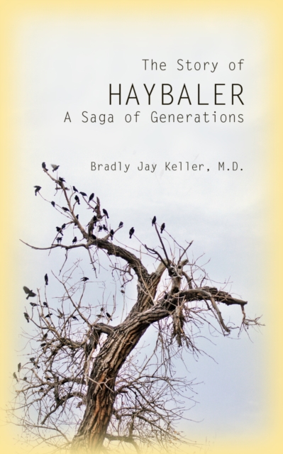 Story of Haybaler: A Saga of Generations
