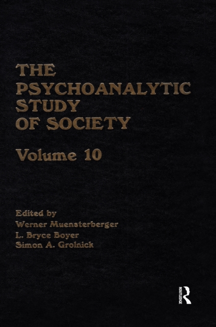 Psychoanalytic Study of Society, V. 10