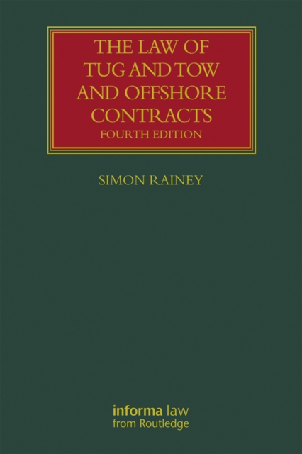 Law of Tug and Tow and Offshore Contracts