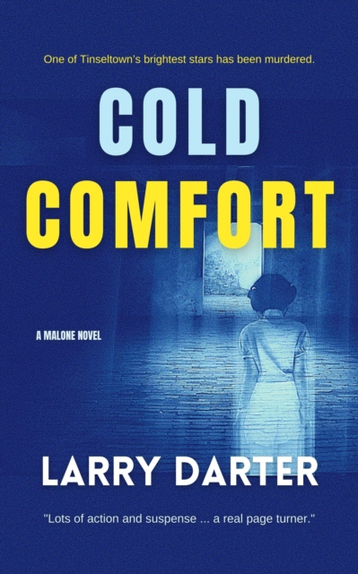 Cold Comfort (Malone Mystery Novels Book 3)