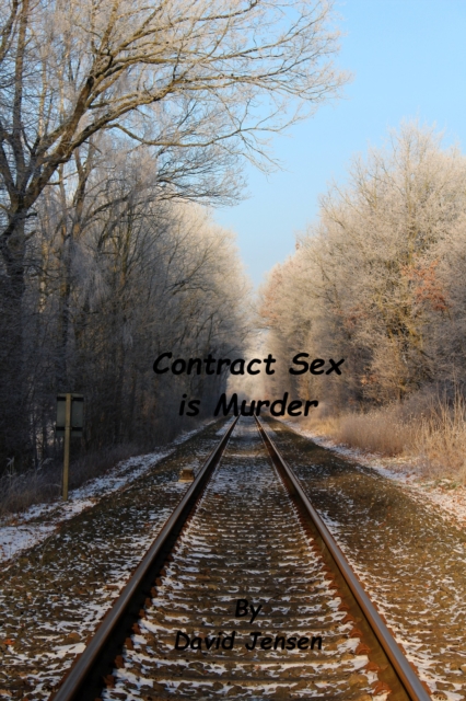 Contract Sex is Murder