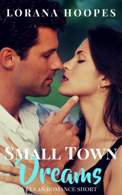 Small Town Dreams
