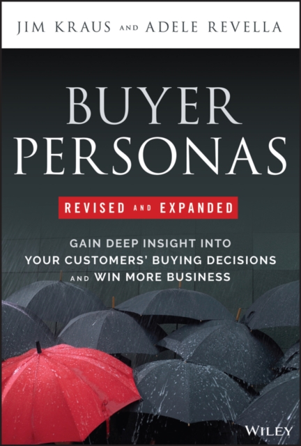 Buyer Personas, Revised and Expanded
