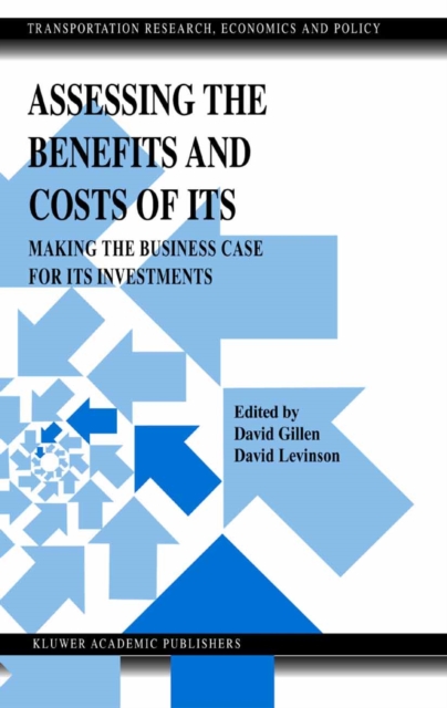 Assessing the Benefits and Costs of ITS