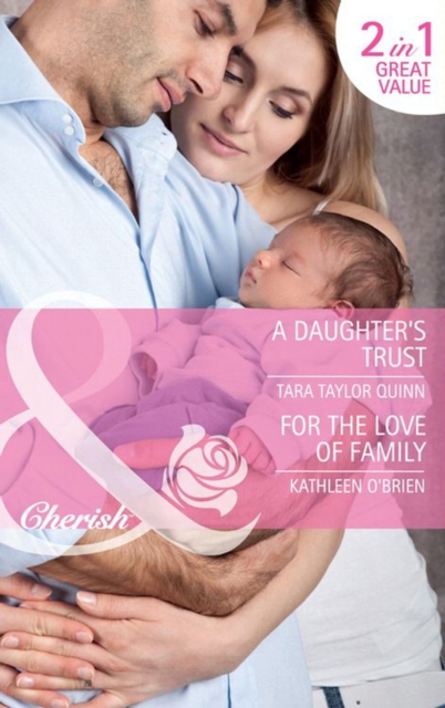 Daughter's Trust / For The Love Of Family