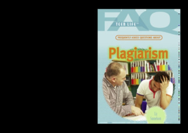 Frequently Asked Questions About Plagiarism