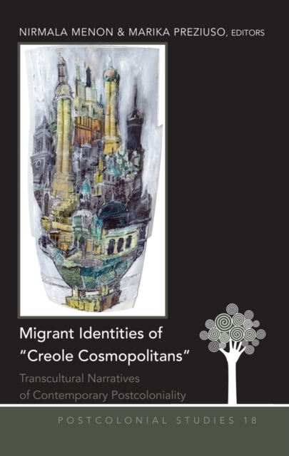 Migrant Identities of  Creole Cosmopolitans 