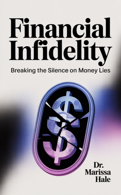 Financial Infidelity