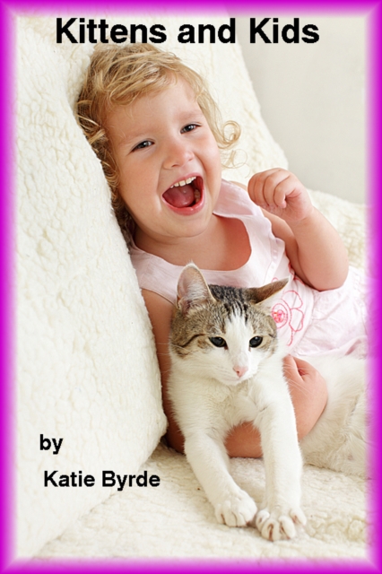 Kittens and Kids