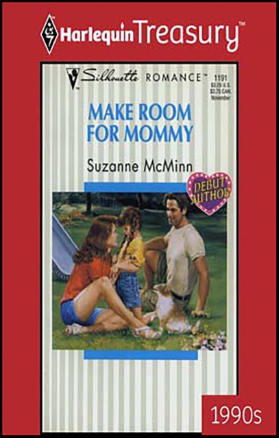 Make Room for Mommy