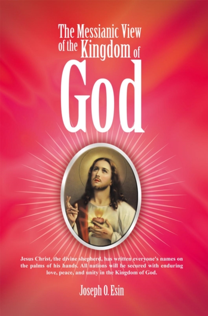 Messianic View of the Kingdom of God