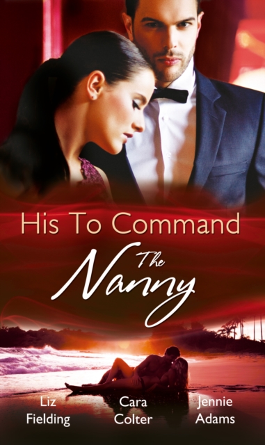 His to Command: the Nanny