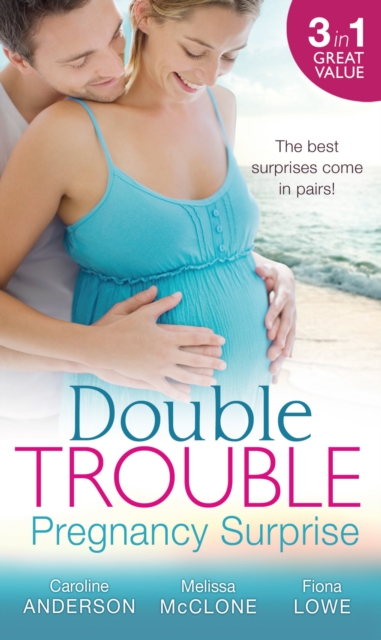 Double Trouble: Pregnancy Surprise: Two Little Miracles / Expecting Royal Twins! / Miracle: Twin Babies