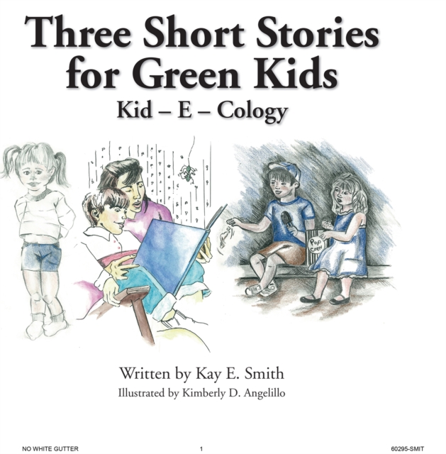 Three Short Stories for Green Kids