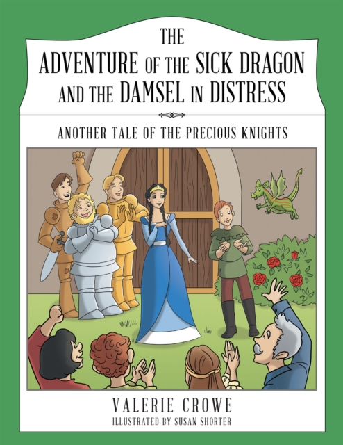 Adventure of the Sick Dragon and the Damsel in Distress