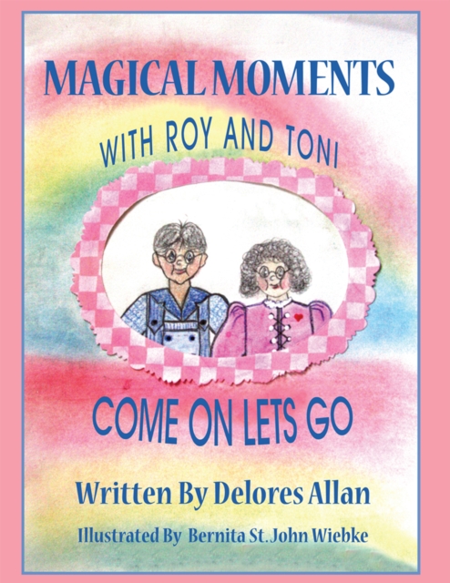 Magical Moments with Roy and Toni