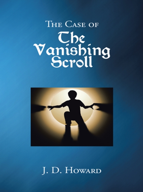 Case of the Vanishing Scroll