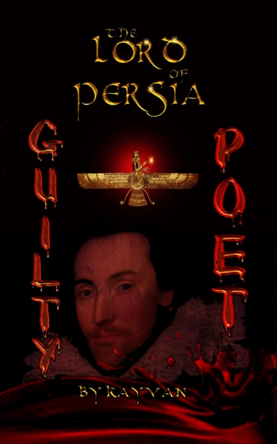 Guilty Poet (The Lord of Persia Book 1)