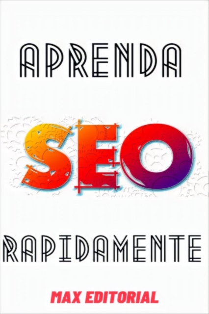 Aprenda SEO Rapidamente