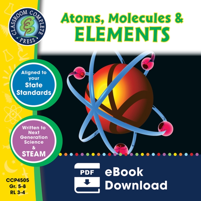 Atoms, Molecules & Elements Gr. 5-8